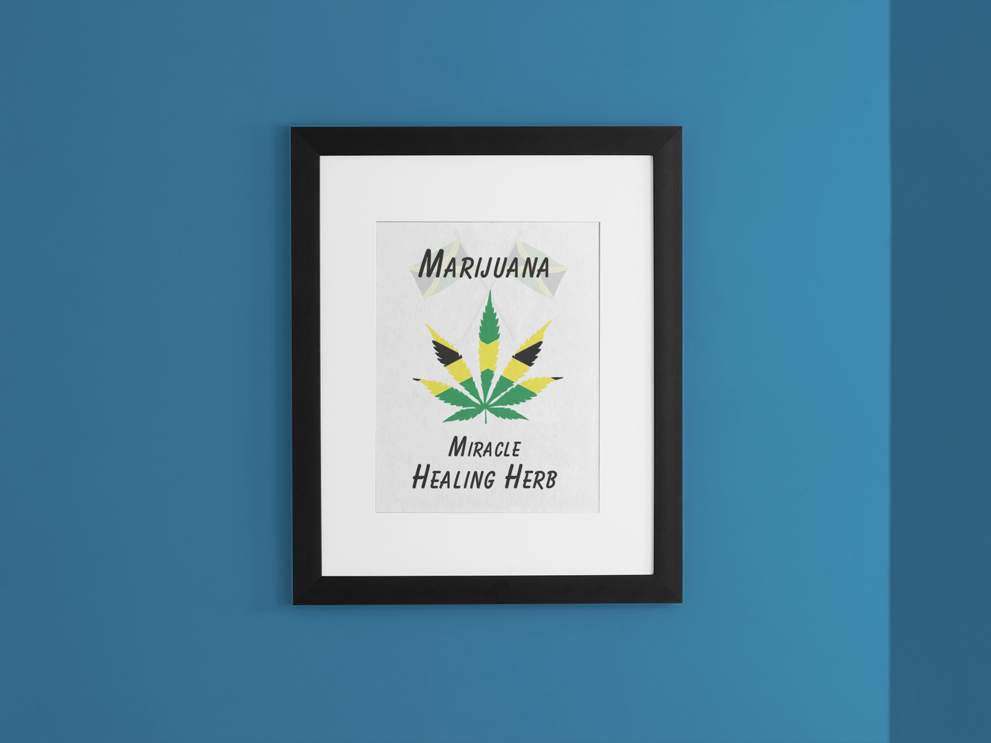 Marijuana Miracle Healing Herb Print